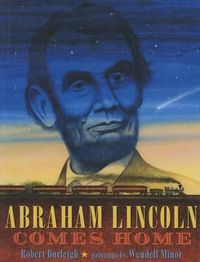 Cover image for Abraham Lincoln Comes Home
