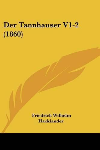 Cover image for Der Tannhauser V1-2 (1860)