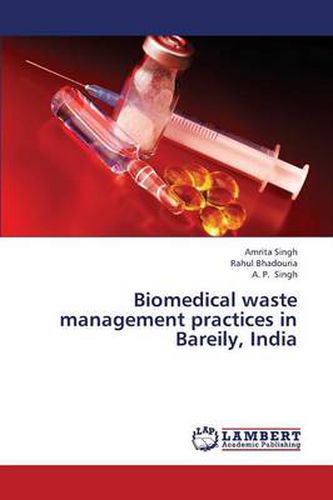 Cover image for Biomedical Waste Management Practices in Bareily, India