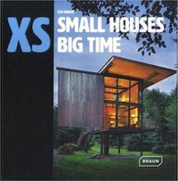 Cover image for XS - Small Houses Big Time