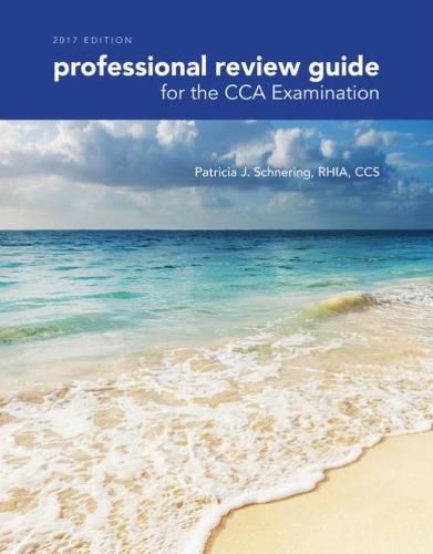 Cover image for Professional Review Guide for the CCA Examination, 2017 Edition