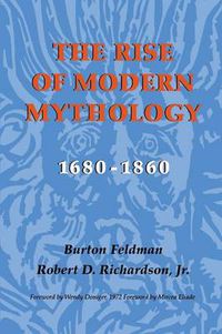 Cover image for The Rise of Modern Mythology, 1680-1860