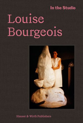 Cover image for In the Studio: Louise Bourgeois