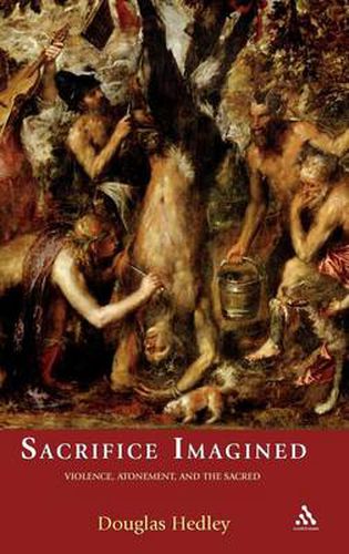 Cover image for Sacrifice Imagined: Violence, Atonement, and the Sacred