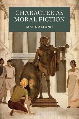 Cover image for Character as Moral Fiction