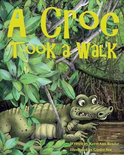 Cover image for A Croc Took A Walk