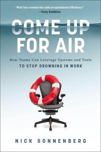 Cover image for Come Up for Air: How Teams Can Leverage Systems and Tools to Stop Drowning in Work