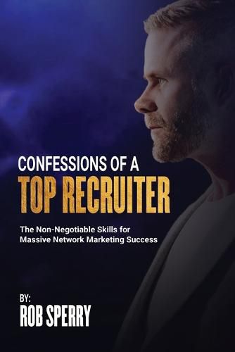 Cover image for Confessions Of A Top Recruiter