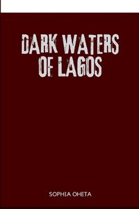 Cover image for Dark Waters of Lagos