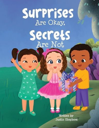 Cover image for Surprises Are Okay, Secrets Are Not