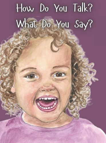 Cover image for How Do You Talk? What Do You Say?