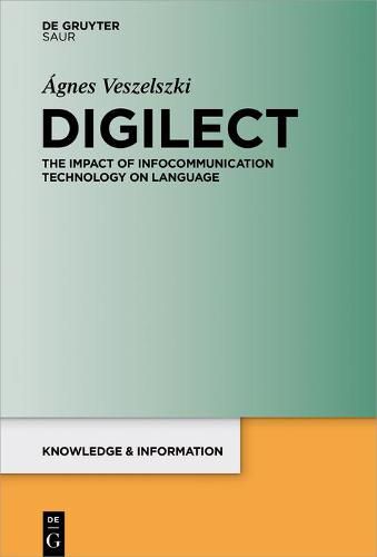 Cover image for Digilect: The Impact of Infocommunication Technology on Language