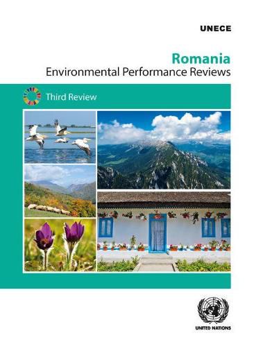 Environmental Performance Review: Romania: Third Review