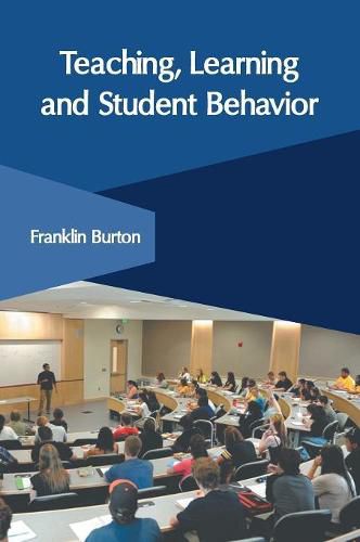 Cover image for Teaching, Learning and Student Behavior