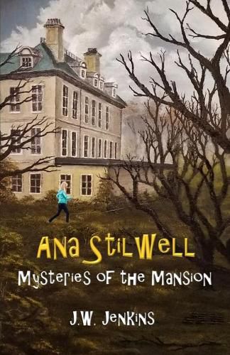Cover image for Ana Stilwell Mysteries of the Mansion