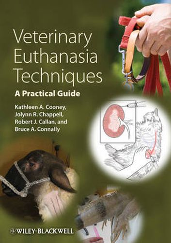 Cover image for Veterinary Euthanasia Techniques: A Practical Guide