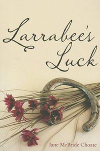 Cover image for Larrabee's Luck