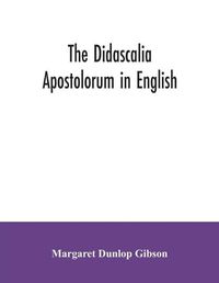 Cover image for The Didascalia apostolorum in English