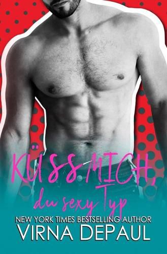 Cover image for Kuss mich, du sexy Typ