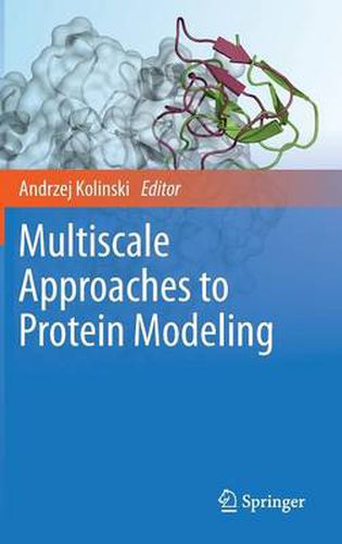 Cover image for Multiscale Approaches to Protein Modeling