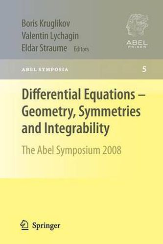 Cover image for Differential Equations - Geometry, Symmetries and Integrability: The Abel Symposium 2008