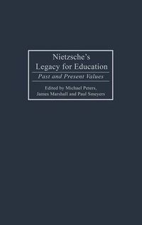 Cover image for Nietzsche's Legacy for Education: Past and Present Values