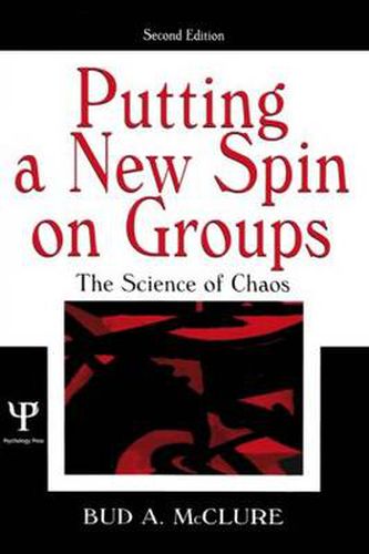 Cover image for Putting A New Spin on Groups: The Science of Chaos