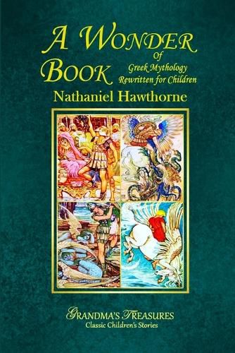 Cover image for A Wonder Book of Greek Mythology Rewritten for Children
