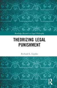 Cover image for Theorizing Legal Punishment