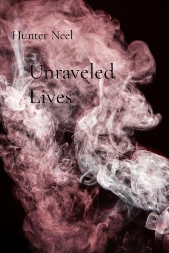 Cover image for Unraveled Lives