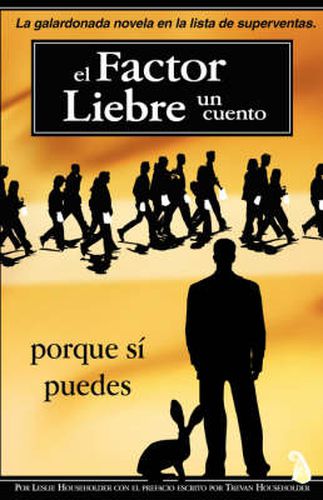 Cover image for El Factor Liebre: Porque Si Puedes