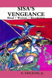 Cover image for SISA's VENGEANCE: Rizal / Woman / Revolution