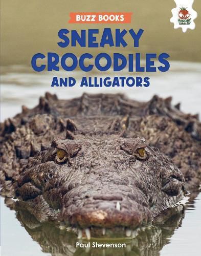 Cover image for Sneaky Crocodiles and Alligators