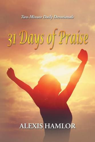 Cover image for 31 Days of Praise: Two-Minute Daily Devotionals