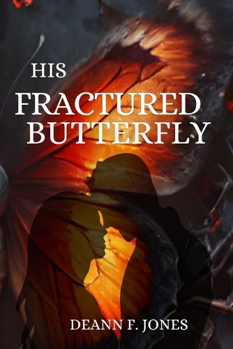 Cover image for His Fractured Butterfly