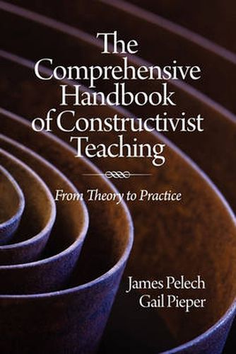 Cover image for The Comprehensive Handbook of Constructivist Teaching: From Theory to Practice