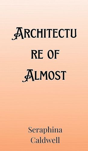 Cover image for Architecture of Almost