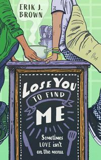 Cover image for Lose You to Find Me