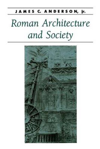 Cover image for Roman Architecture and Society