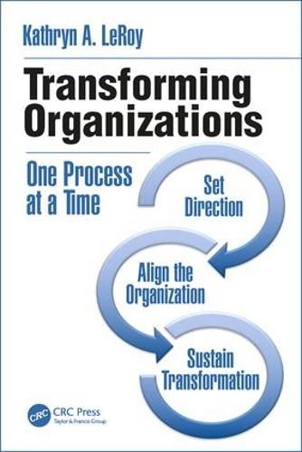 Cover image for Transforming Organizations: One Process at a Time