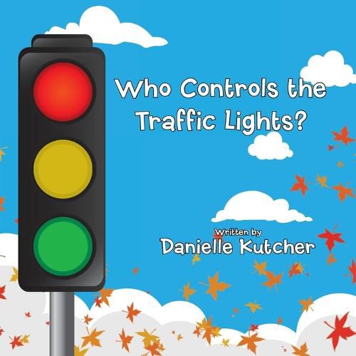 Cover image for Who Controls the Traffic Lights?