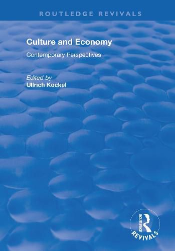 Cover image for Culture and Economy: Contemporary perspectives