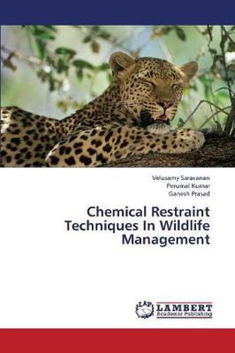 Cover image for Chemical Restraint Techniques In Wildlife Management