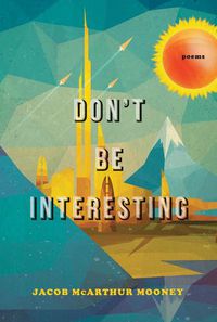 Cover image for Don't Be Interesting