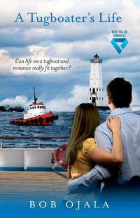 Cover image for A Tugboater's Life