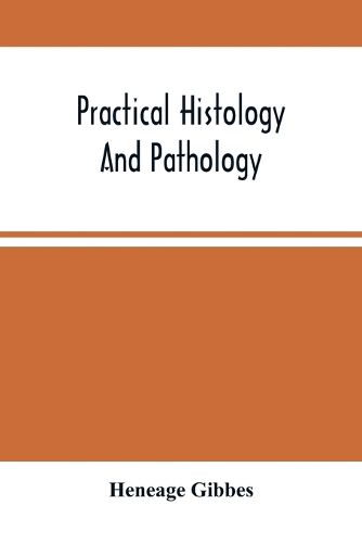 Cover image for Practical Histology And Pathology