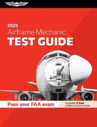Cover image for Airframe Mechanic Test Guide 2025