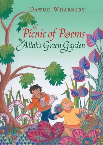 Cover image for A Picnic of Poems: In Allah's Green Garden