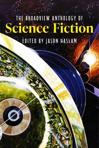 Cover image for The Broadview Anthology of Science Fiction