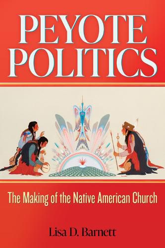 Peyote Politics